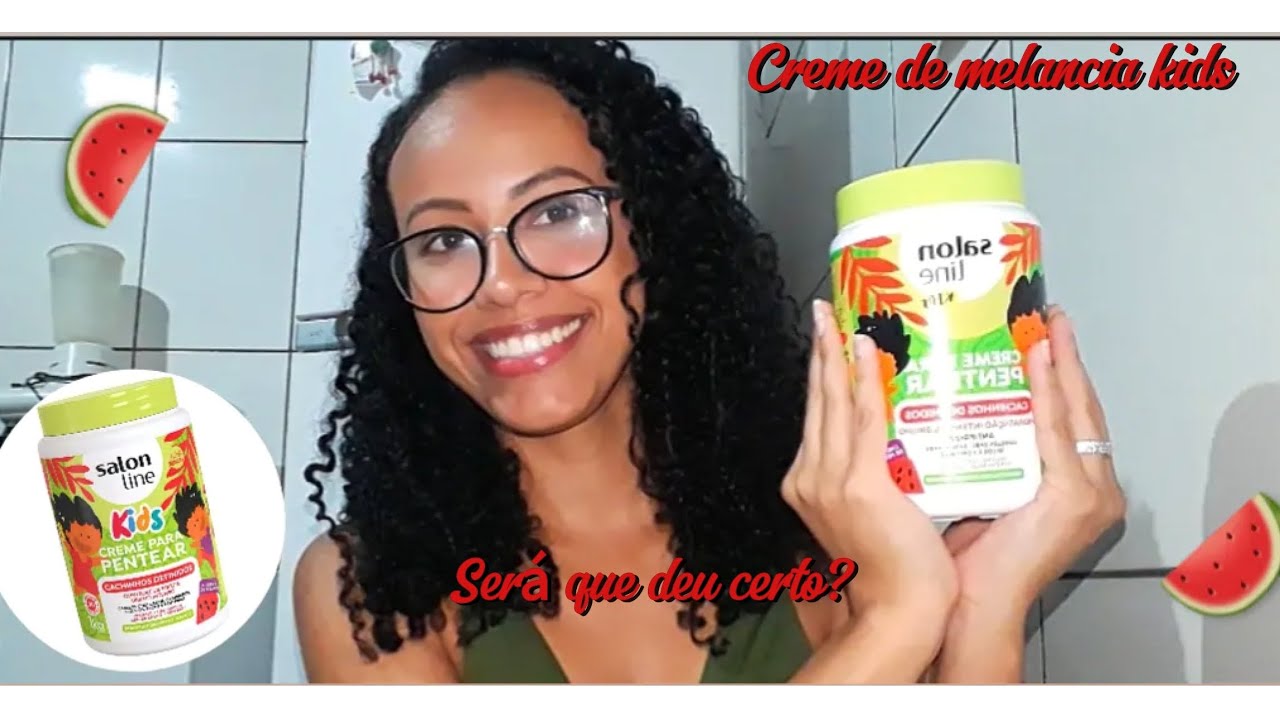 TESTEI O CREME DE MELANCIA KIDS DA SALON LINE SERÁ QUE DEU CERTO? 🍉