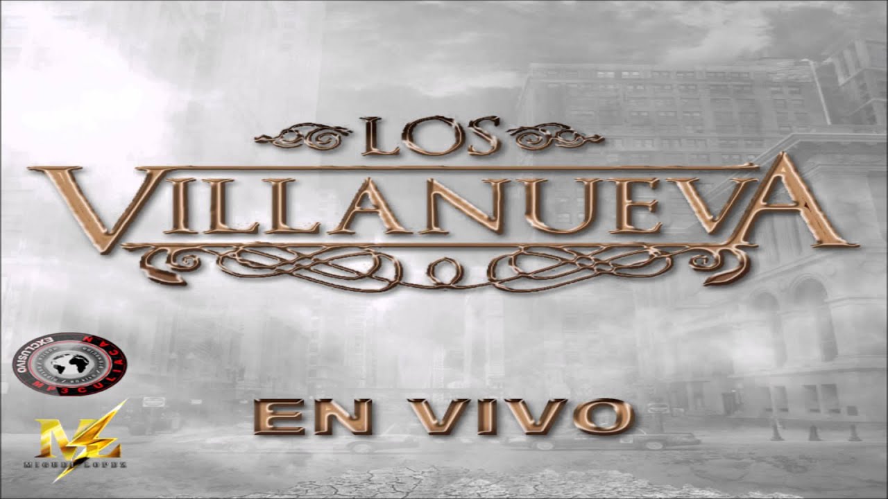 Los Villanueva - En Vivo (2015)(DISCO COMPLETO)