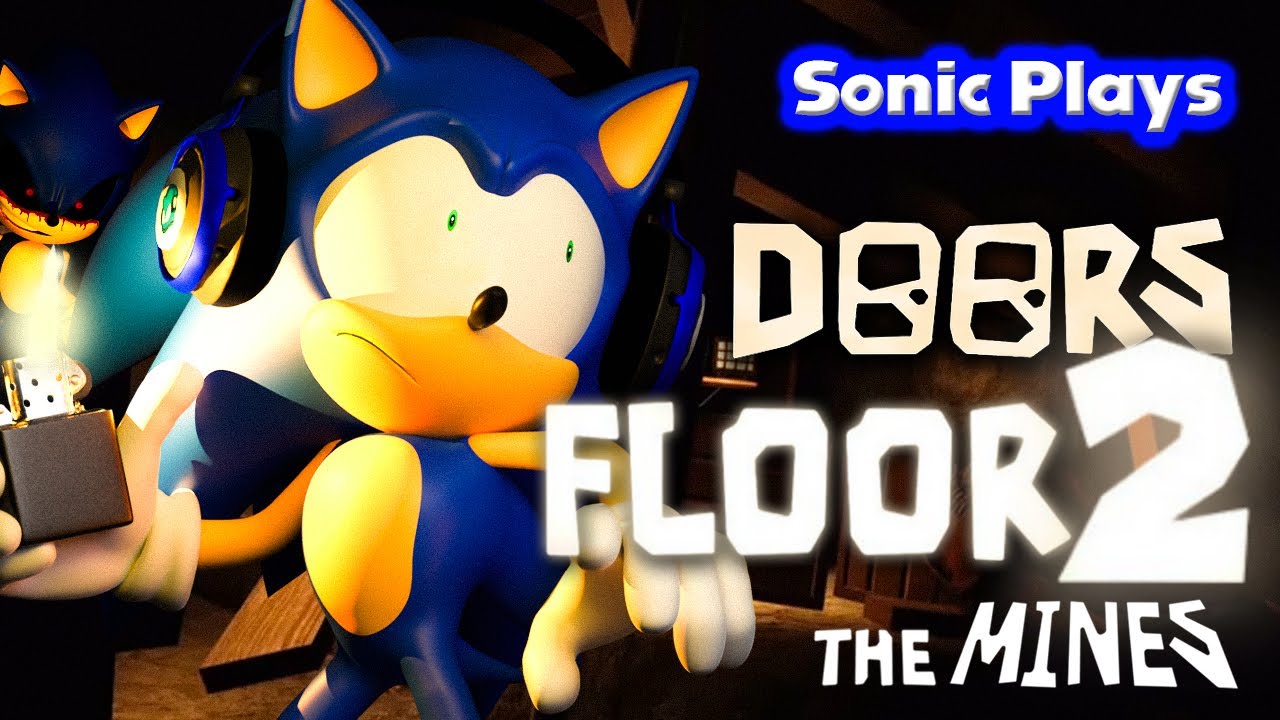 Sonic Plays: Roblox DOORS FLOOR 2 - THE MINES