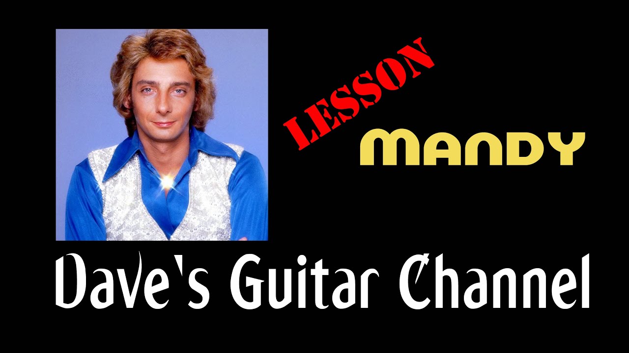 LESSON - Mandy by Barry Manilow