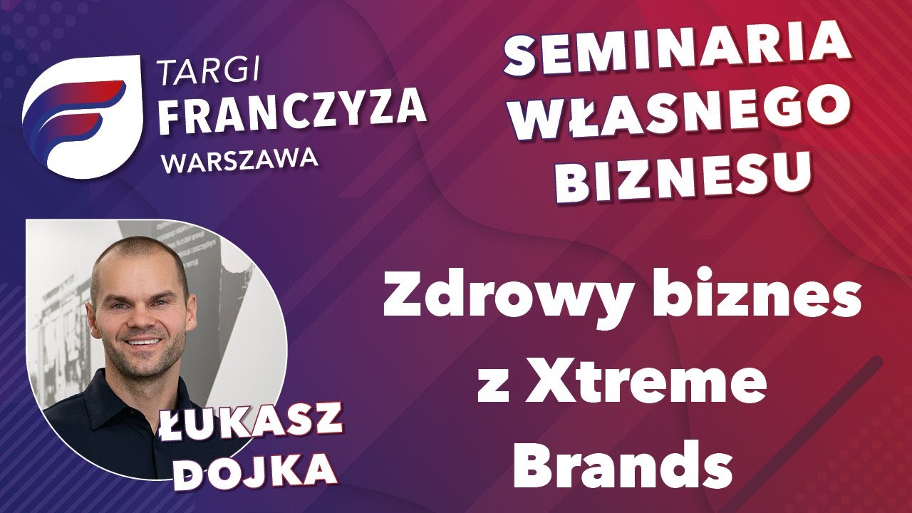 Zdrowy biznes z Xtreme Brands | Targi Franczyza 2024