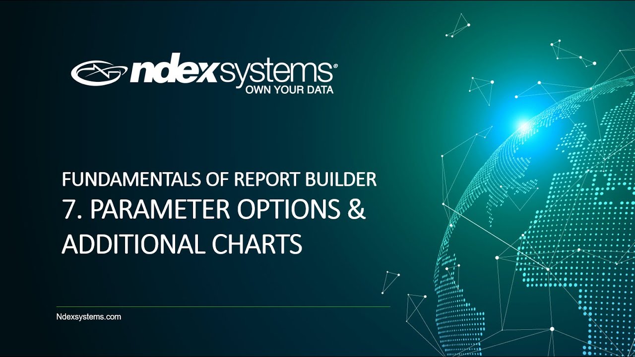 Fundamentals of Report Builder Part 7   Parameter Options and Additional Charts