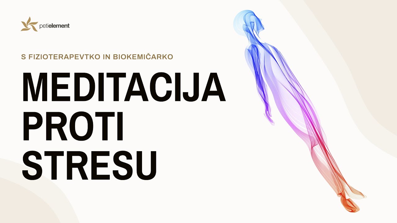 Meditacija proti stresu, za zmanjšanje napetosti in večjo umirjenost