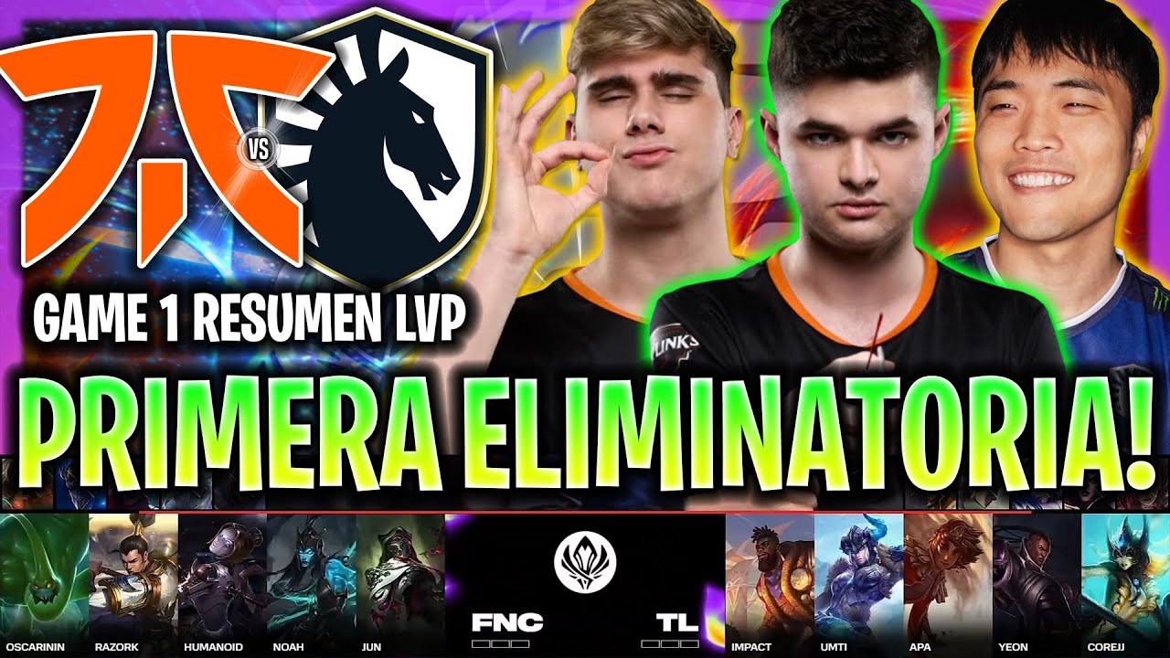 DUELO PARA DECIDIR AL PRIMER ELIMINADO DEL MSI! | FNC vs TL Game 1 RESUMEN MSI 2024 ESPAÑOL LVP