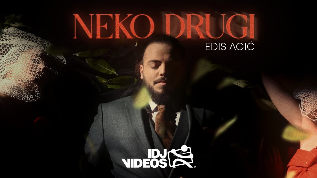 EDIS AGIC - NEKO DRUGI (OFFICIAL VIDEO)