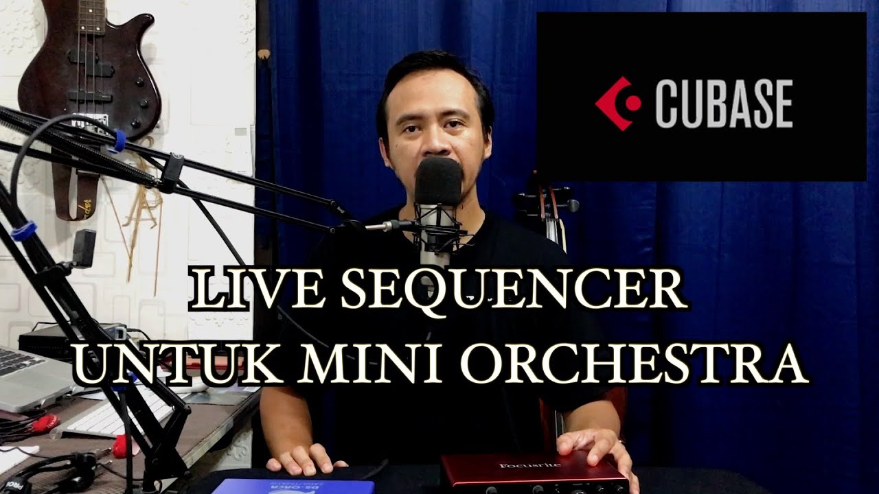 Cara Live Sequencer Untuk Band Akustik dengan String Quartet dan Mini Orchestra dengan Cubase LE 12
