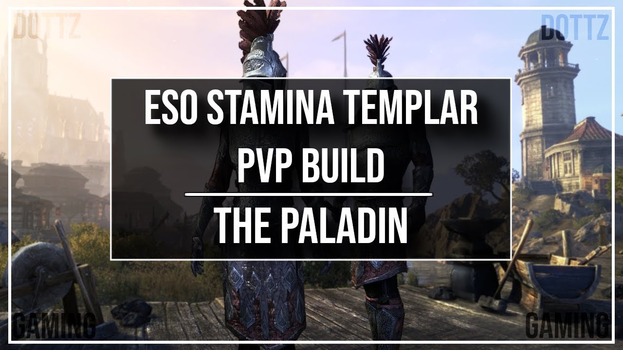 ESO Stamina Templar PvP Build - The Paladin - Murkmire Patch