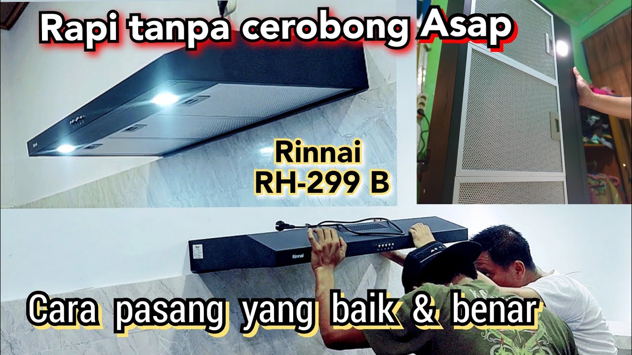 Cara pasang COOKER HOOD tanpa cerobong asap pasti lebih rapi