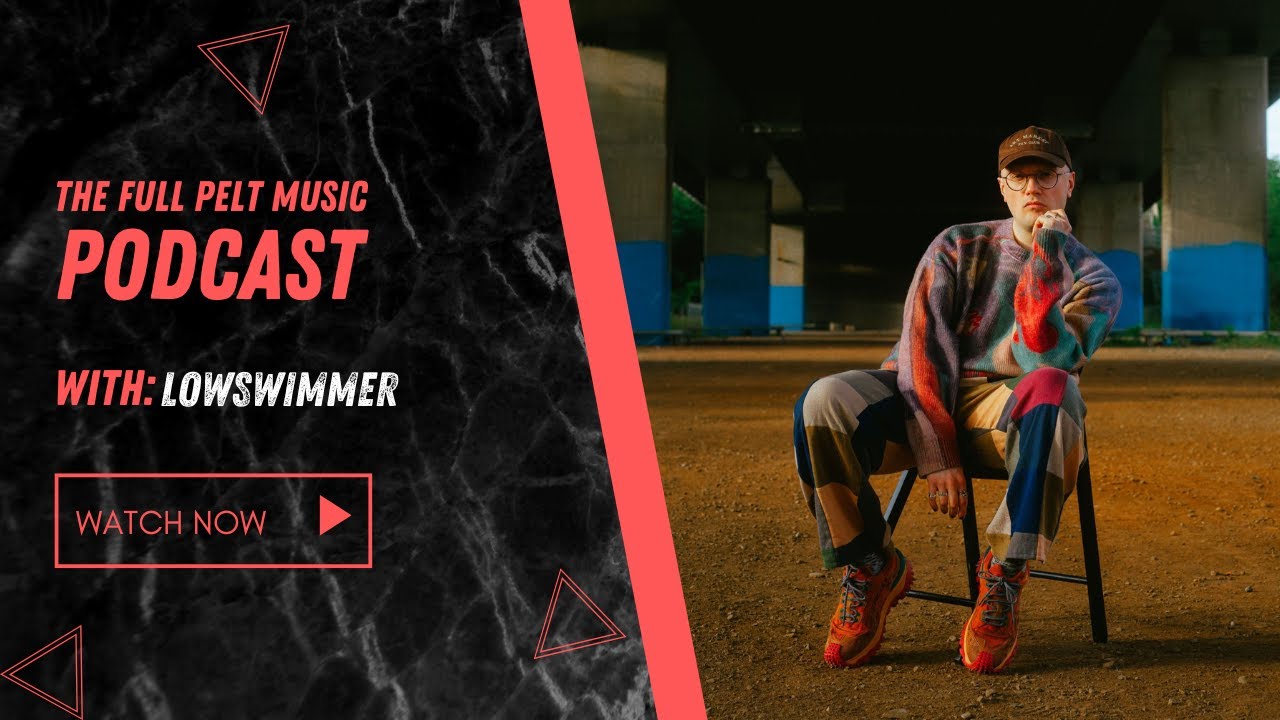 The Full Pelt Music Podcast - Episode 66 - Lowswimmer