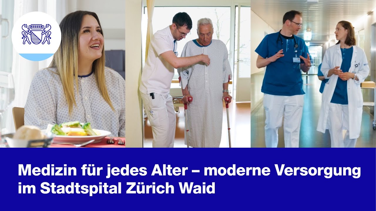 Stadtspital Zürich Waid: Drei Patient*innen-Geschichten im Fokus - Medizin für jedes Alter