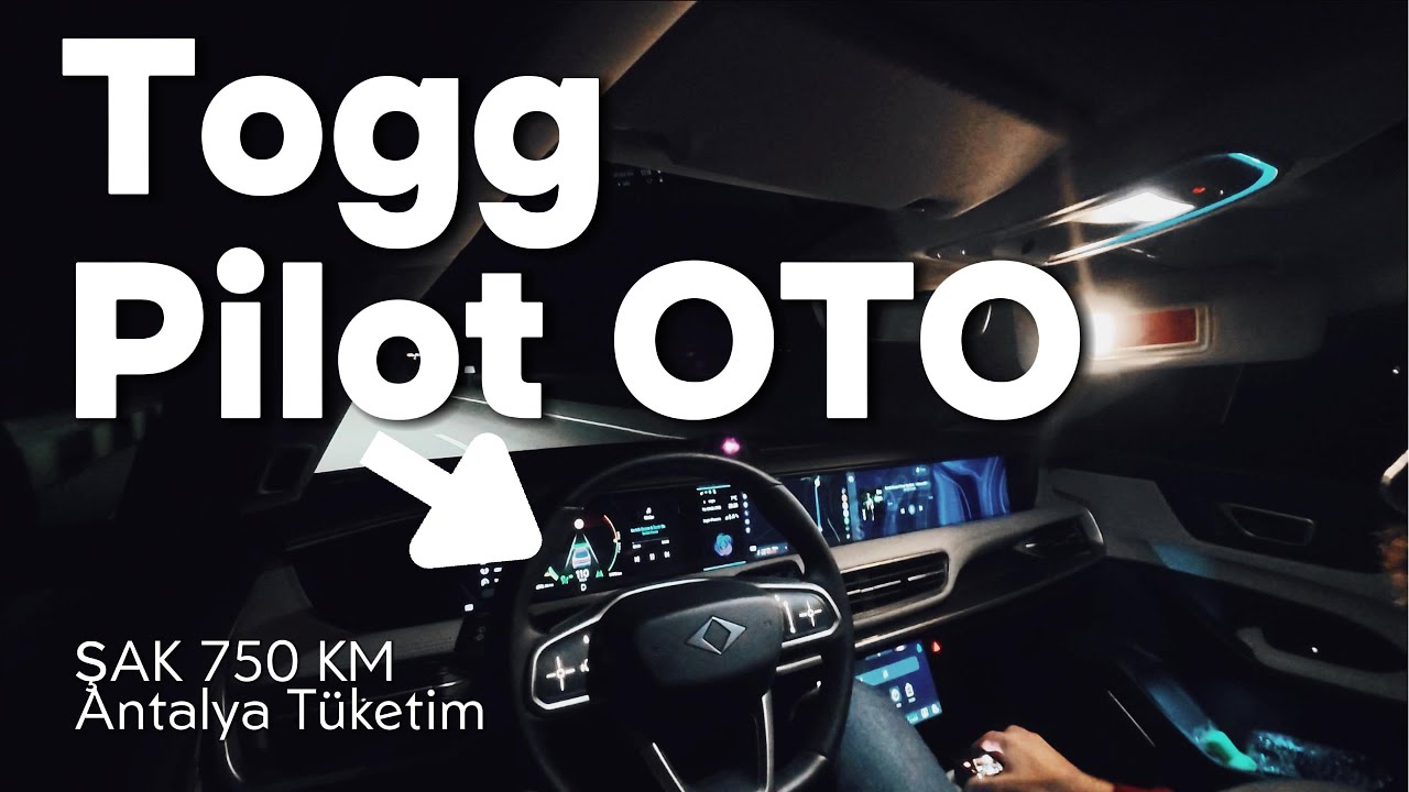 Togg PilotOTO varmış  ! - Şak 750 Km Antalya - Tek Fiyat Kafam Rahat