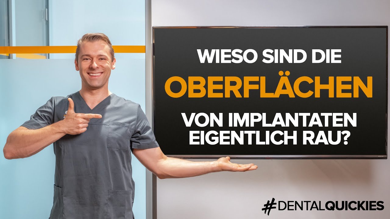 Zahnimplantat raue Oberfl&auml;che - Wieso rau und nicht glatt?