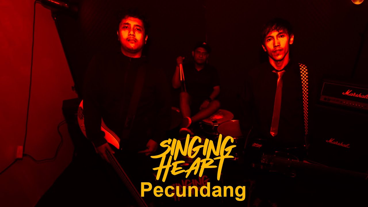 SINGING HEART - PECUNDANG (OFFICIAL MUSIC VIDEO)