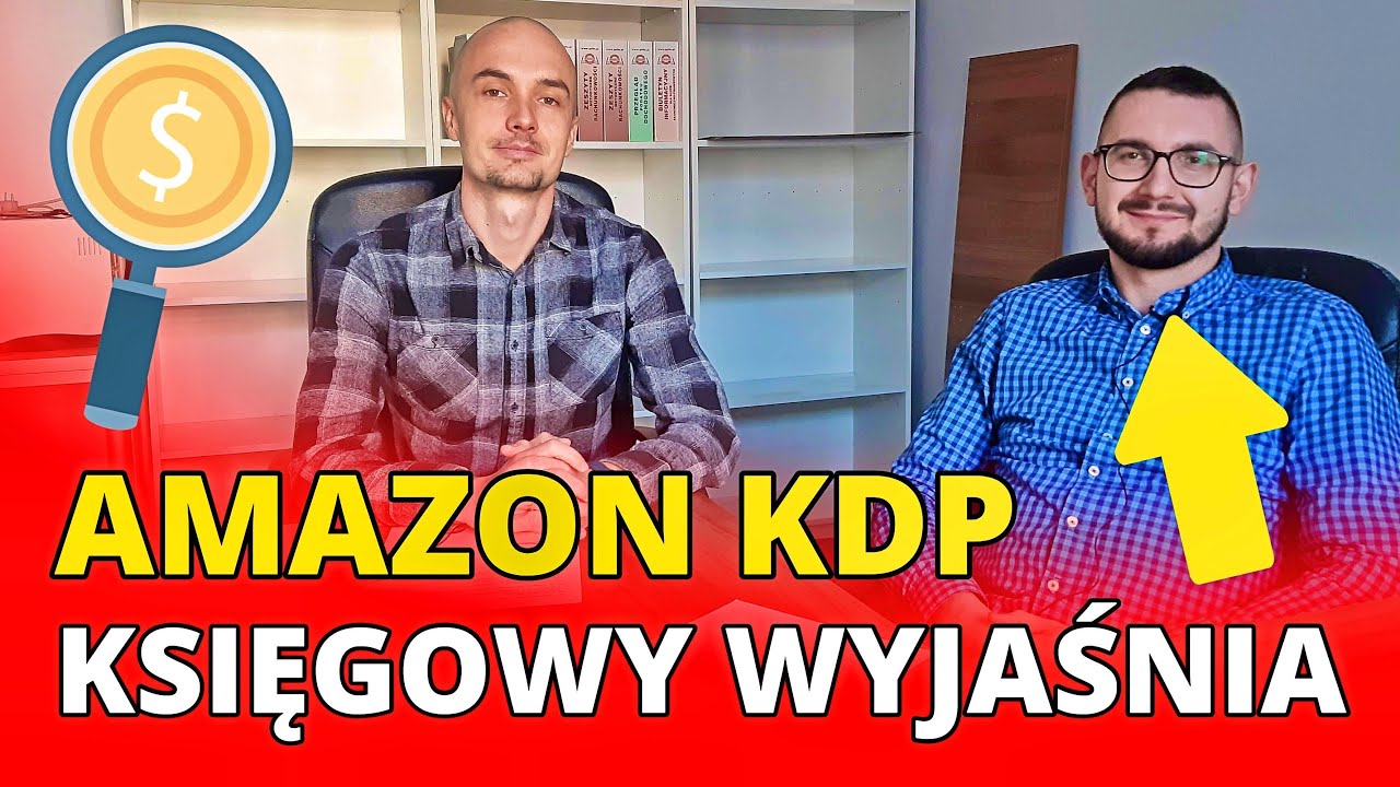 Księgowość i rozliczanie Amazon KDP - rozmowa z księgowym Marcinem 💲
