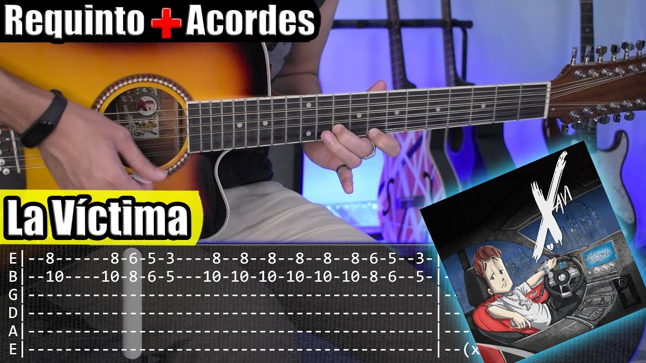 La Víctima - Xavi - Requinto + Acordes | TABS | Tutorial Guitarra