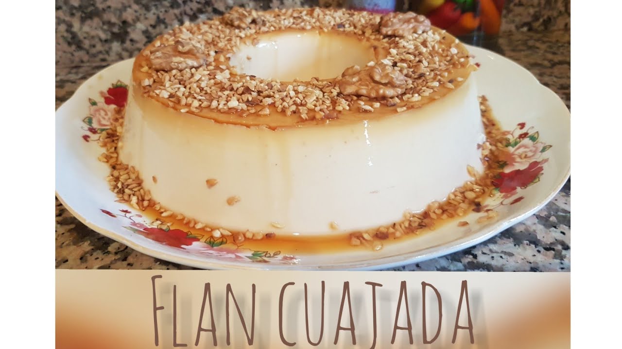 فلان الكواخادا وطرون الشهيرة في الاعراس والمناسبات الشمالية🍮🍮Flan de cuajada y Turron