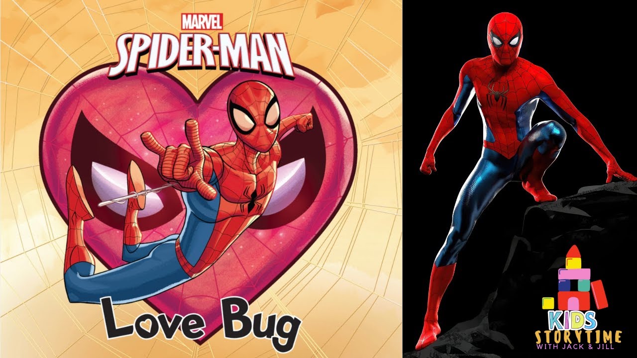 🕸️🕷️ Kids Book Read Aloud: Marvel Spider-Man : Love Bug