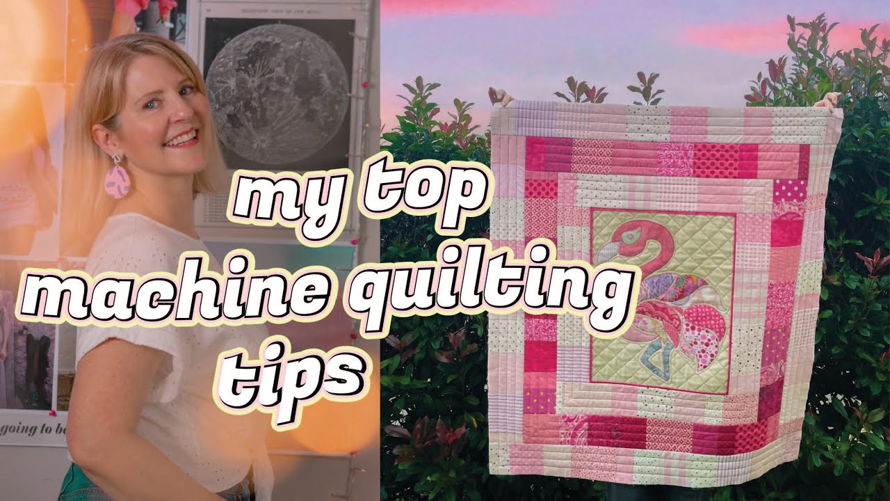 MY TOP TIPS FOR MACHINE QUILTING! (All the details, perfect for beginners)