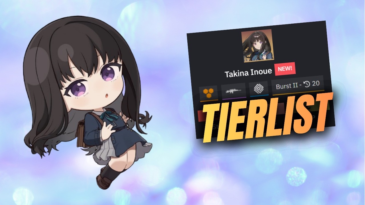 Takina change la méta Campagne ?? Tierlist Takina ! | Goddess of Victory: NIKKE FR