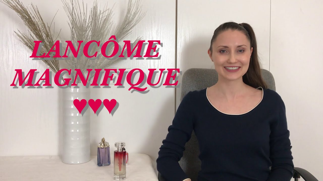 🌹Lanc&ocirc;me Magnifique - 🎫Миражи И. Аллегрова и И. Николаев🌫 🎼Один парфюм - одна песня.🎤