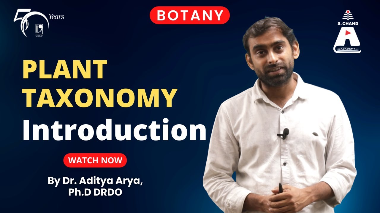 Plant Taxonomy : Introduction | Botany | S Chand Academy