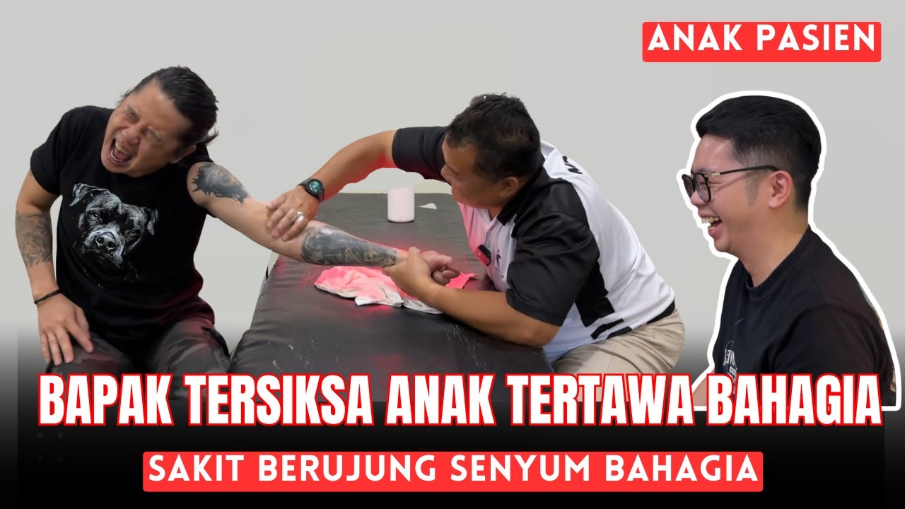 MCO.CEDERA PERGELANGAN TANGAN BAPAK TERSIKSA ANAK TERTAWA BAHAGIA, SAKIT BERUJUNG SENYUM BAHAGIA