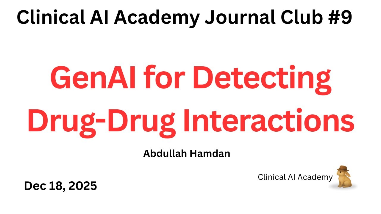 Generative AI for Detecting Drug-Drug interactions in Jordan - Abdullah Hamdan Journal Club [9]