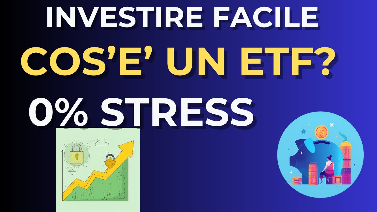 ETF Spiegati Facile: L'Investimento Perfetto per la Famiglia