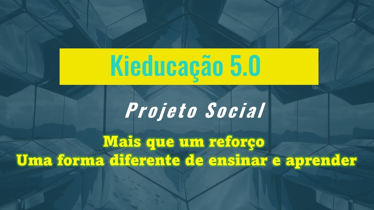 Apresentação Projeto Kieducação 5.0