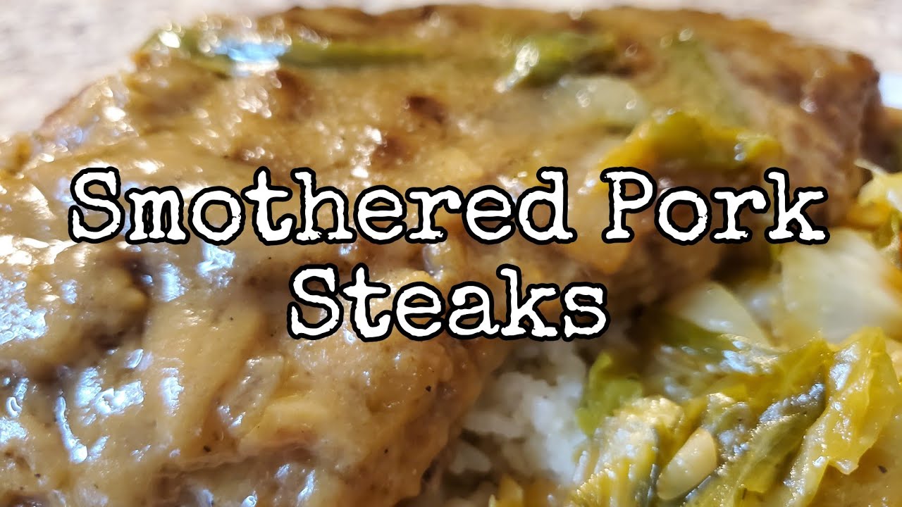 Smothered Pork Steaks