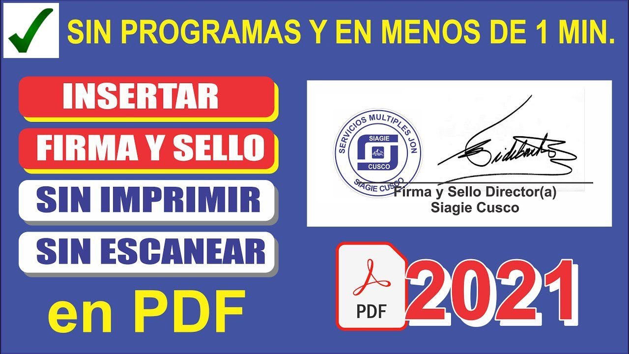 C&oacute;mo insertar FIRMA y SELLO DIGITAL EN PDF sin imprimir ni escanear 2021 (boletas de informaci&oacute;n)