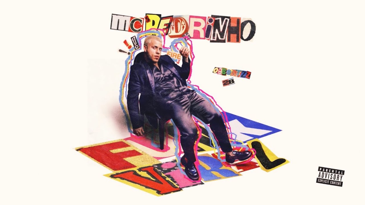 FILHO FEIO - MC PEDRINHO, OGBEATZZ, 2B