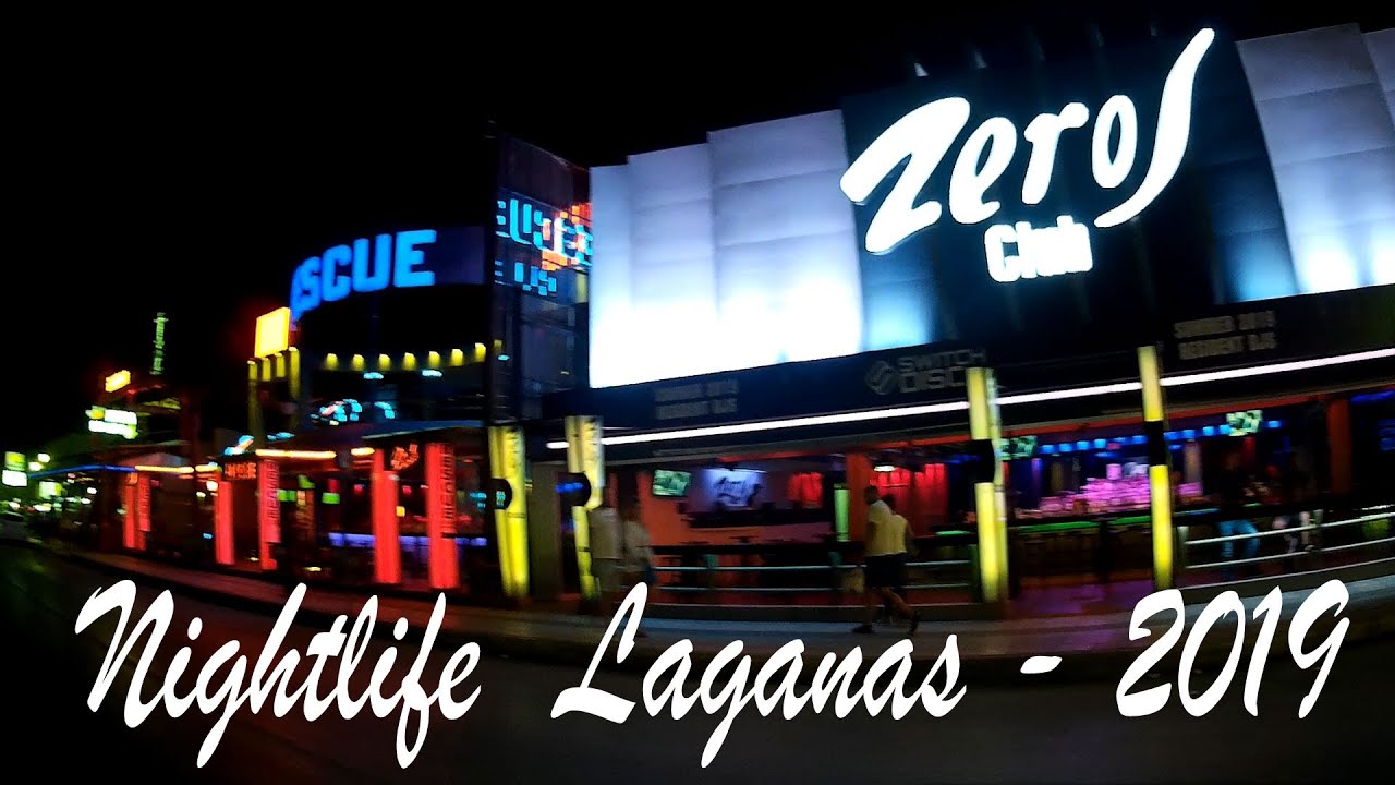 Nightlife Zakynthos - Laganas  2019