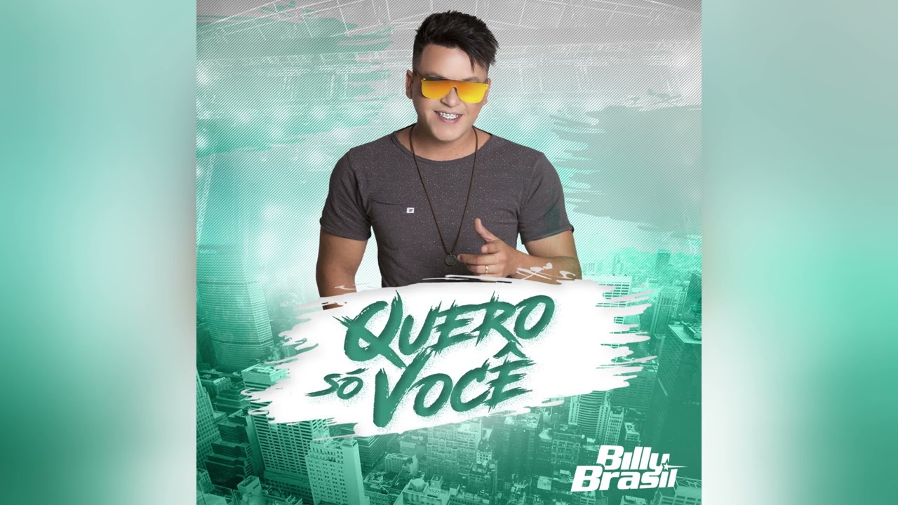 Billy Brasil - Quero Só Você