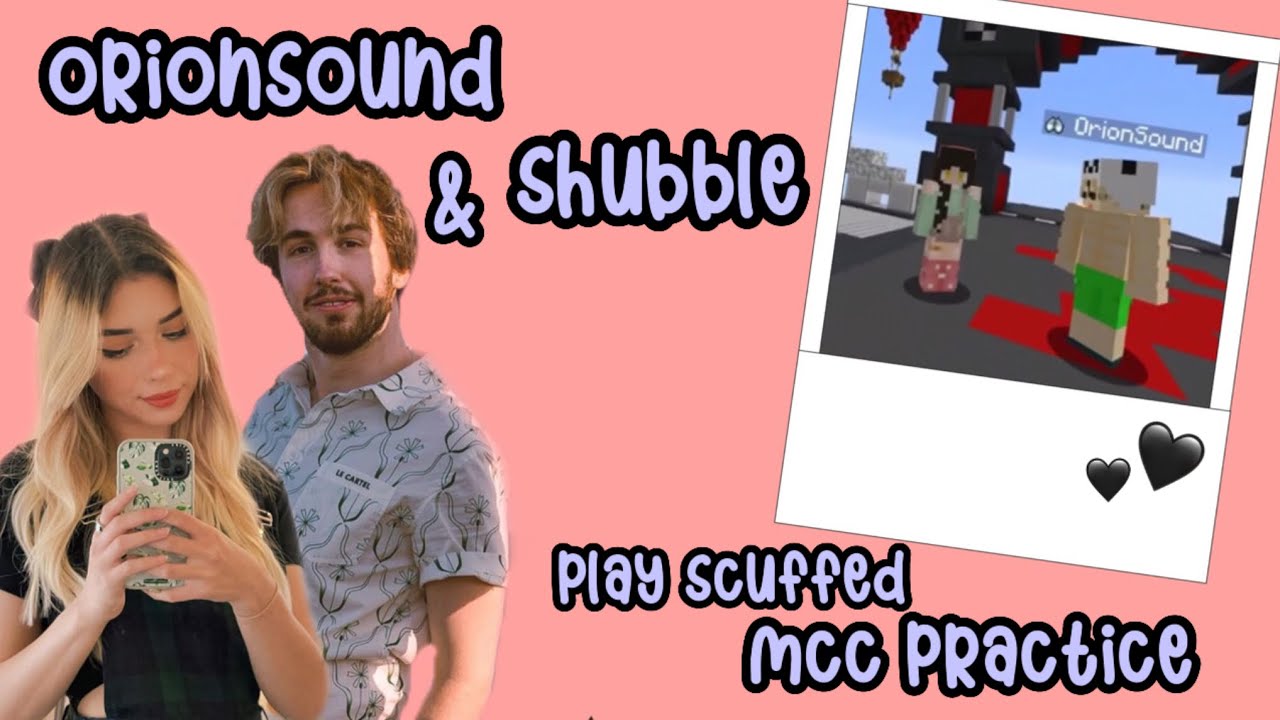orionsound & shubble play scuffed mcc practice !