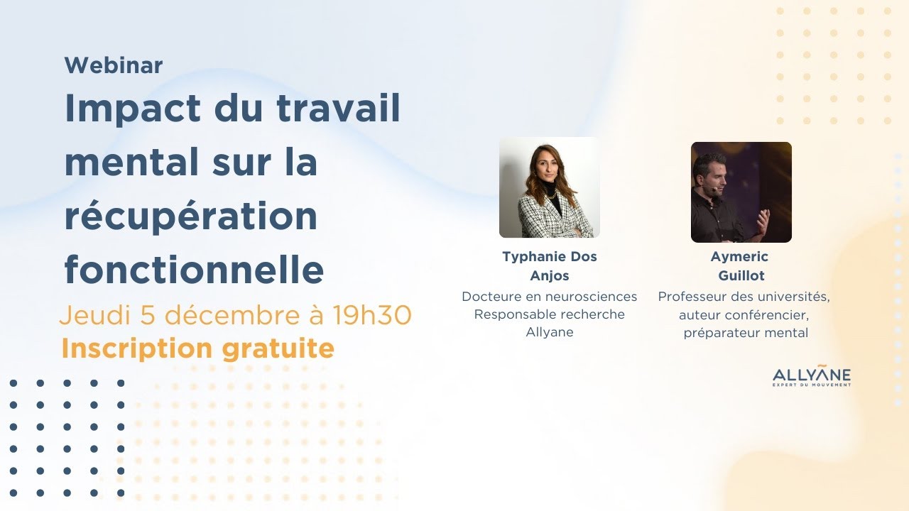 Replay Webinar - Impact du travail mental sur la récupération fonctionnelle