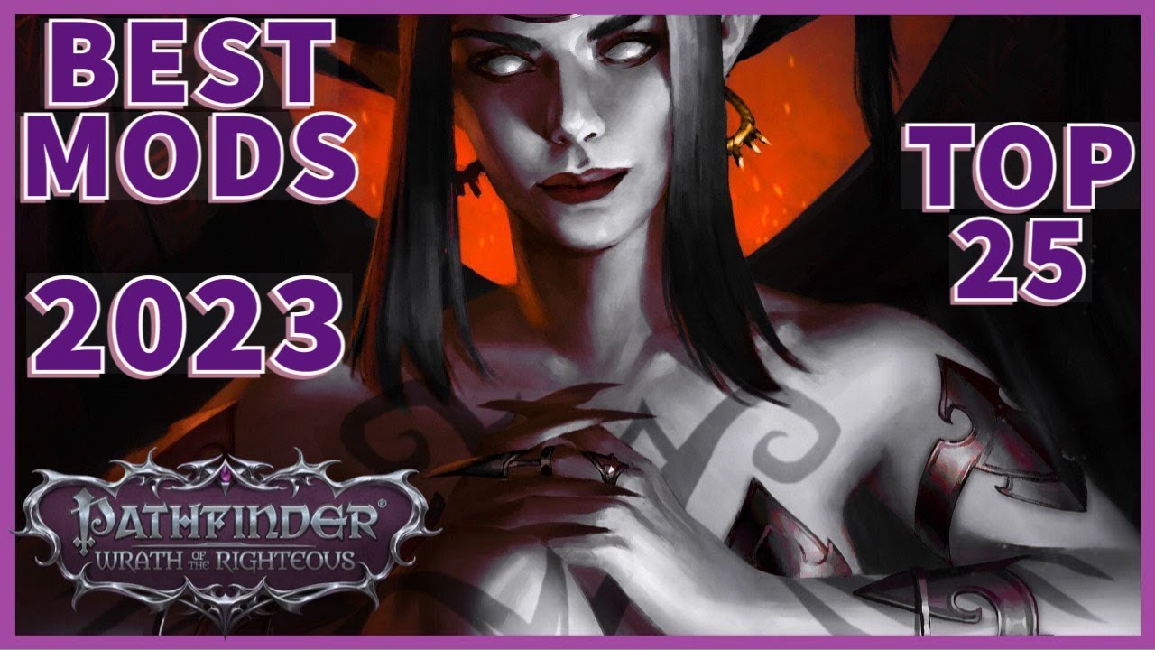 Pathfinder: WOTR — Лучшие моды 2023 года — 25 лучших модов