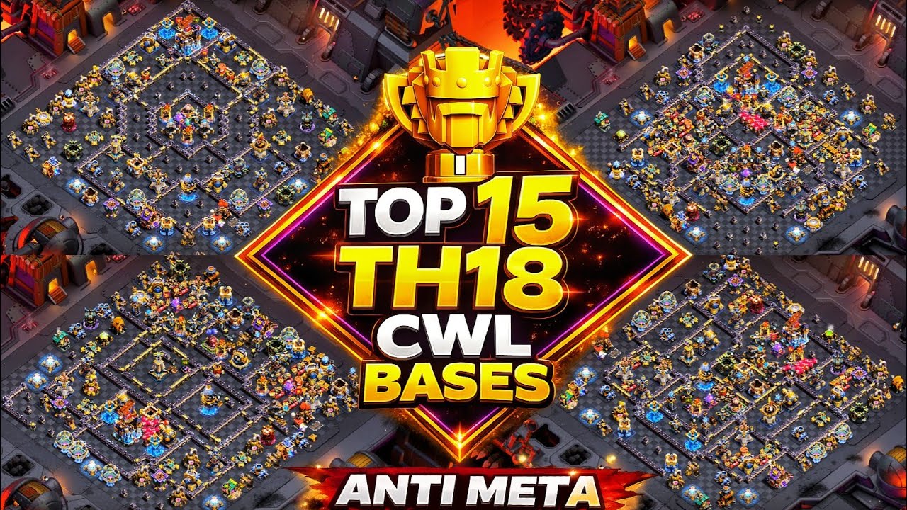 TOP 15 TH18 CWL BASES 2026 🏆 Anti Meta | Football Fury CWL | Th18 Legend League Base | Th18 war Base
