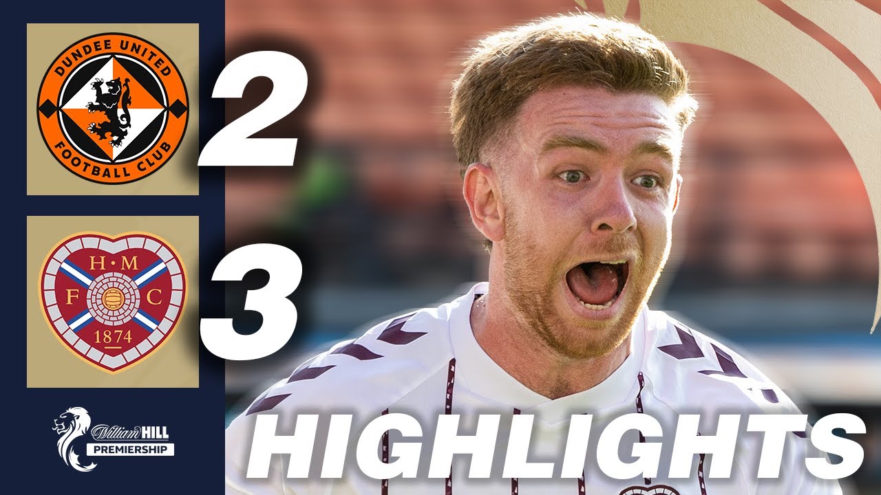 Dundee United 2-3 Heart of Midlothian | HIGHLIGHTS | William Hill Premiership