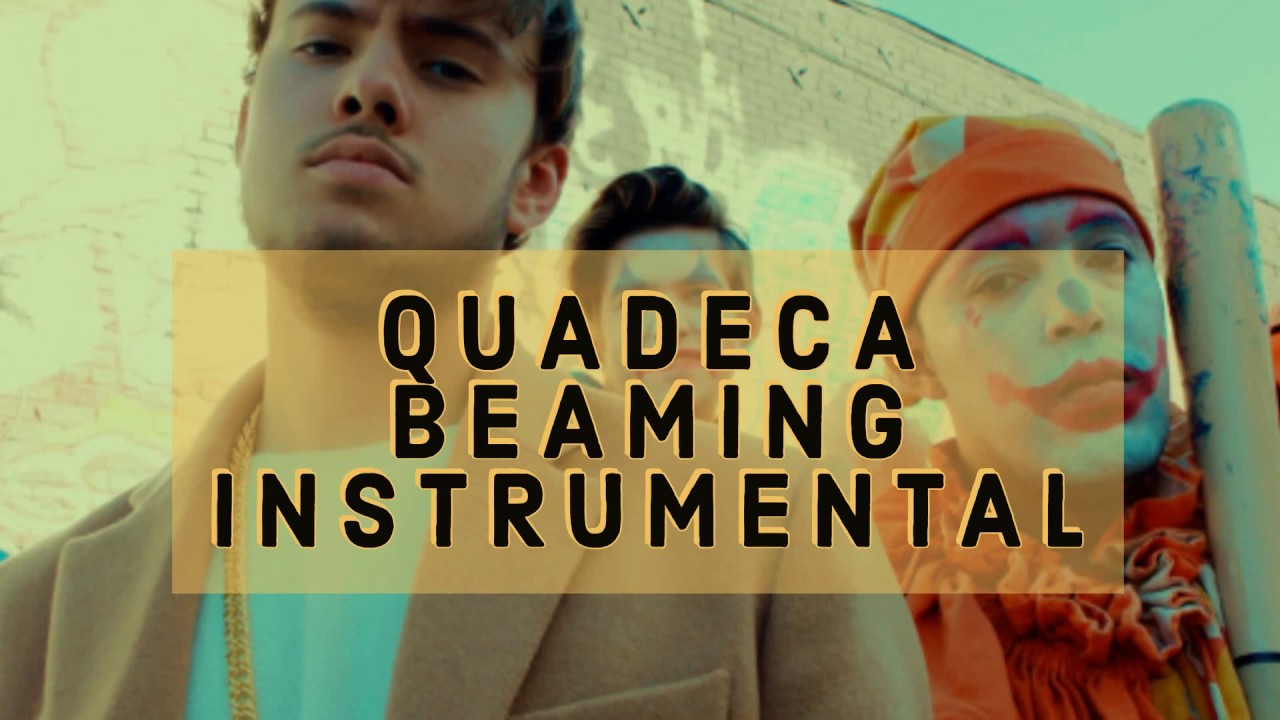 Quadeca Beamin (INSTRUMENTAL)