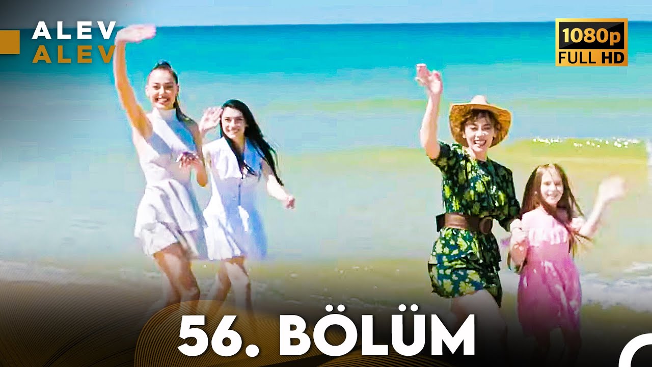 Alev Alev 56. Final Bölüm (HD)