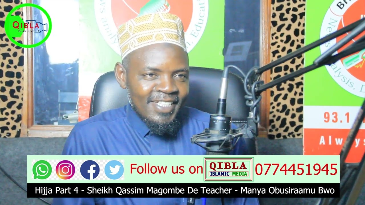 Hijjat Part 4 Sheikh Qassim Magombe De Teacher