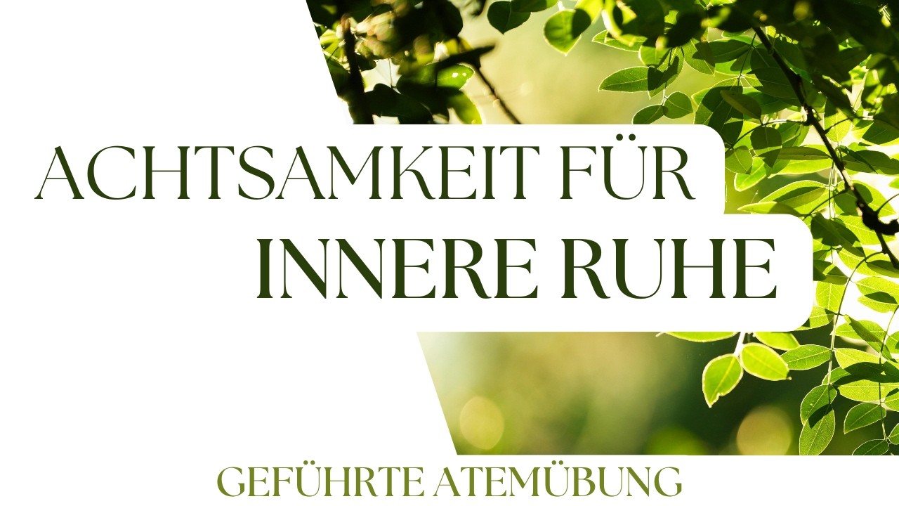 Atem-Meditation | Achtsamkeitsübung | Geführte Meditation gegen Stress