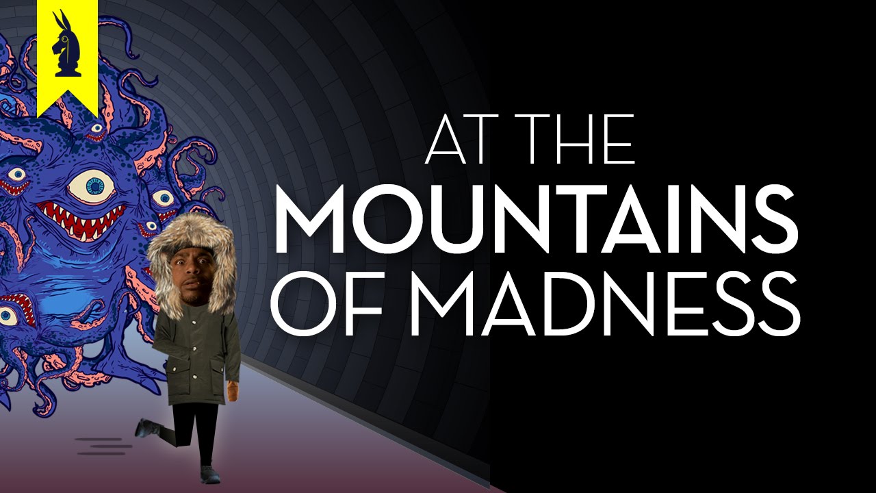 At The Mountains of Madness (H. P. Lovecraft) - Thug Notes Summary and Analysis