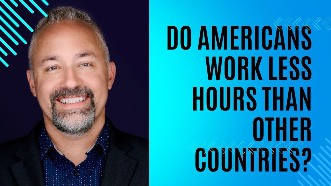 Do Americans Work Less Hours Than Other Countries?