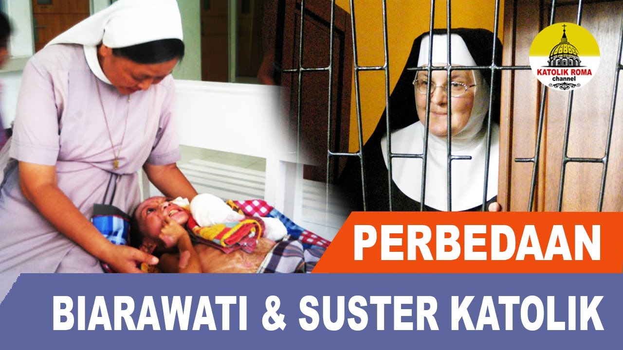 Perbedaan Biarawati dan Suster Katolik