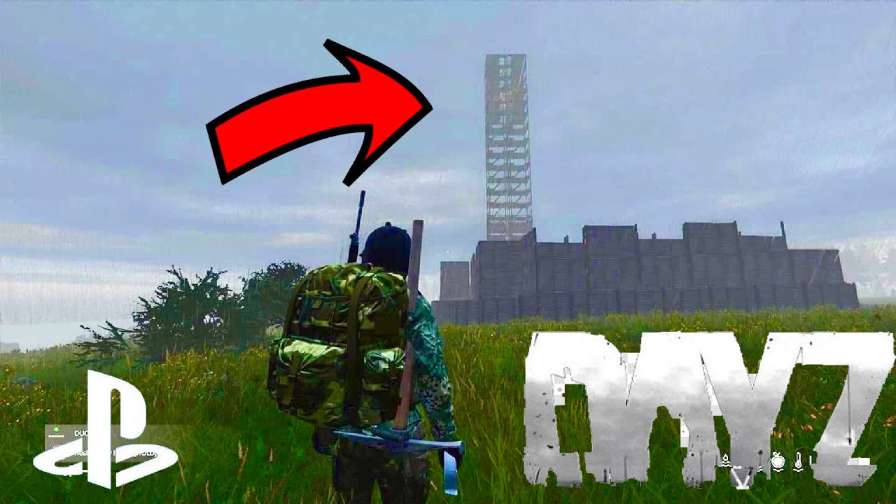 How To Build A Skyscraper Watchtower | DayZ PS4 1.10