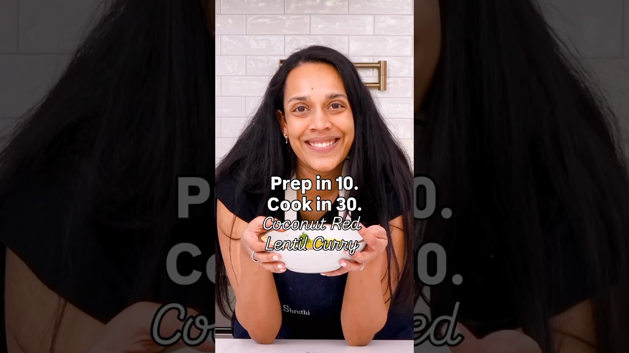Coconut Red Lentil Curry! Prep in 10. Cook in 30.