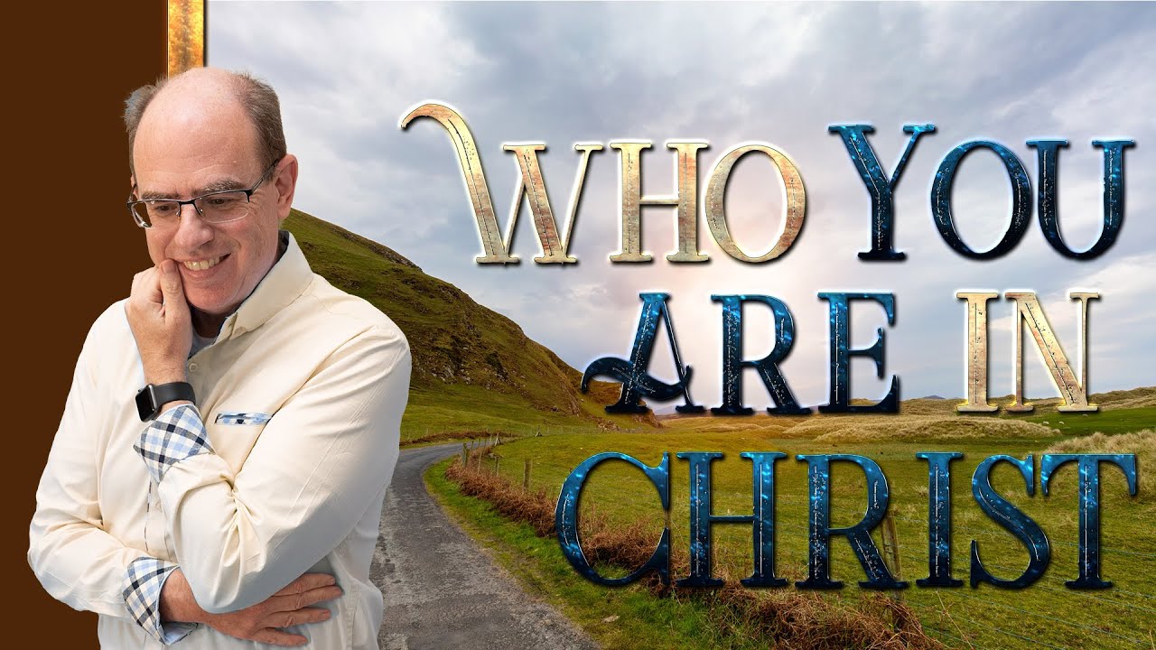 Who You Are in Christ