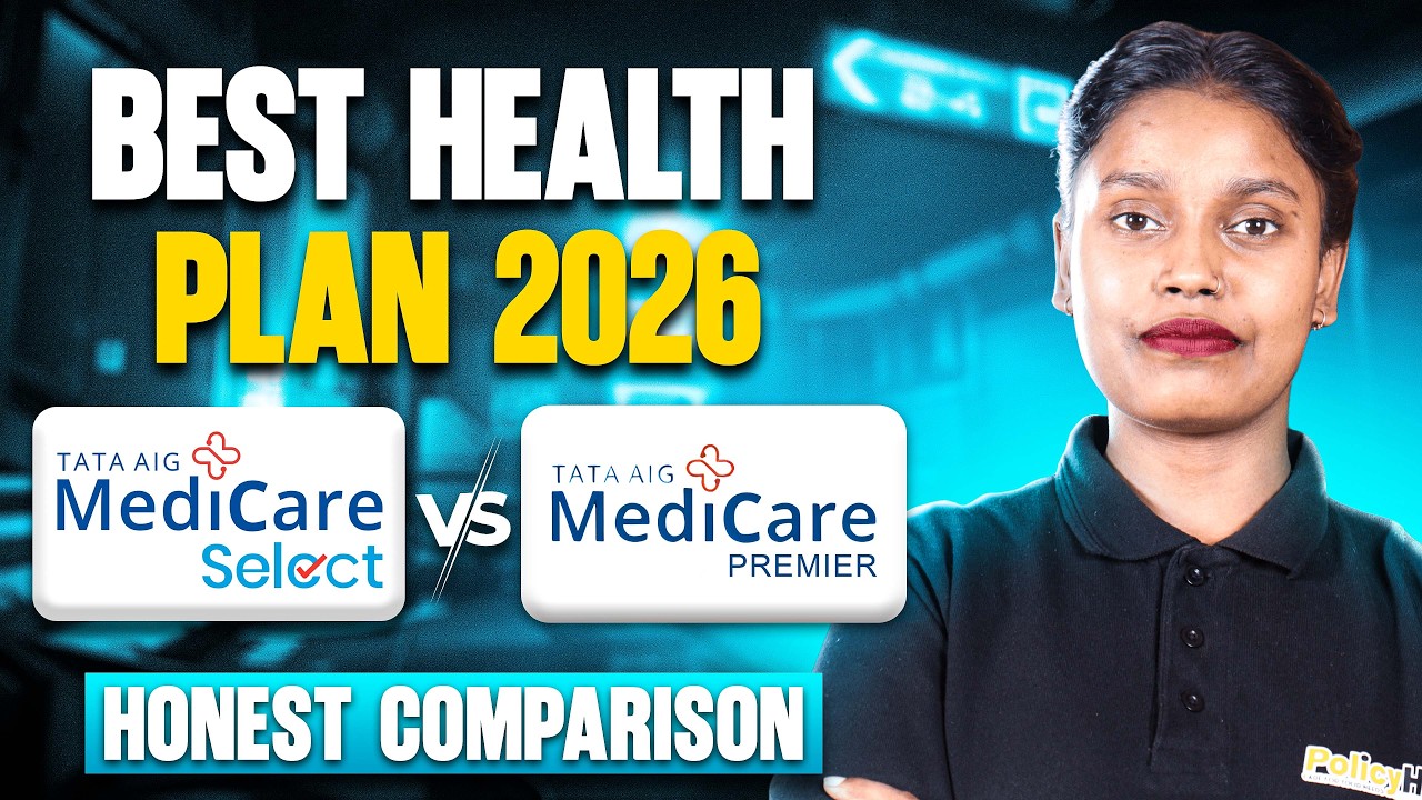Tata AIG Medicare Select Vs Tata AIG Medicare Premier | Honest Comparison 2026 |PolicyHub insurance